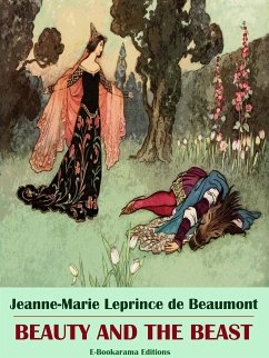 Beauty and the Beast (eBook, ePUB) - Leprince de Beaumont, Jeanne-Marie