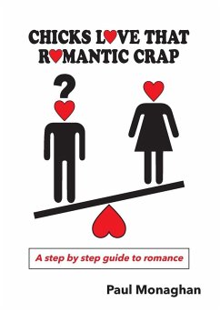 Cover Chicks Love That Romantic Crap (eBook, ePUB)