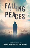 Falling To Peaces (eBook, ePUB)
