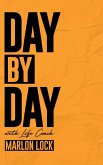 Day by Day with Life Coach Marlon Lock (eBook, ePUB)