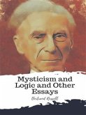 Mysticism and Logic and Other Essays (eBook, ePUB)