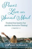 Power, Love and a Sound Mind (eBook, ePUB) Power, Love and a Sound Mind (eBook, ePUB)