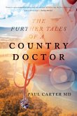 The Further Tales of a Country Doctor (eBook, ePUB)