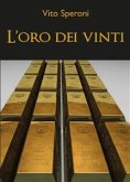 L'oro dei vinti (eBook, ePUB)