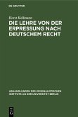 Die Lehre von der Erpressung nach deutschem Recht (eBook, PDF)