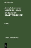 Heinrich Huttenlocher: Mineral- und Erzlagerstättenkunde. Band 2 (eBook, PDF)