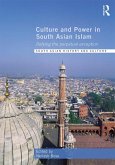 Culture and Power in South Asian Islam (eBook, PDF)