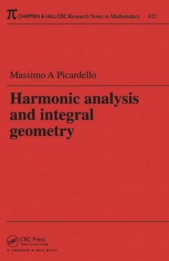 Harmonic Analysis and Integral Geometry (eBook, ePUB)