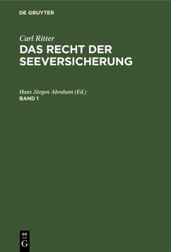 Cover Carl Ritter: Das Recht der Seeversicherung. Band 1 (eBook, PDF)