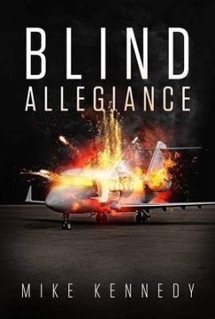 Blind Allegiance (eBook, ePUB) - Kennedy, Mike