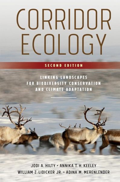 Corridor Ecology, Second Edition (eBook, ePUB) Corridor Ecology, Second Edition (eBook, ePUB)