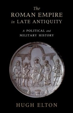 Roman Empire in Late Antiquity (eBook, ePUB) - Elton, Hugh