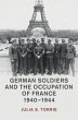 German Soldiers and the Occupation of... - Bild 1