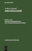 Die Archäologensprache. Die antiken Reproduktionen (eBook, PDF)