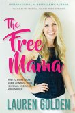 The Free Mama (eBook, ePUB)