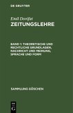 Theoretische und rechtliche Grundlagen, Nachricht und Meinung, Sprache und Form (eBook, PDF)