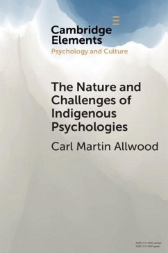 Nature and Challenges of Indigenous Psychologies (eBook, ePUB) - Allwood, Carl Martin