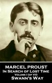 Swann's Way - In Search of Lost Time - Volume I (eBook, ePUB) Swann's Way - In Search of Lost Time - Volume I (eBook, ePUB)