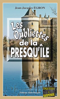 Les Oubliettes de la Presqu’île (eBook, ePUB) - Égron, Jean-Jacques