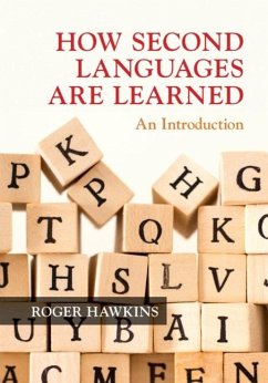 How Second Languages are Learned (eBook, ePUB) - Hawkins, Roger