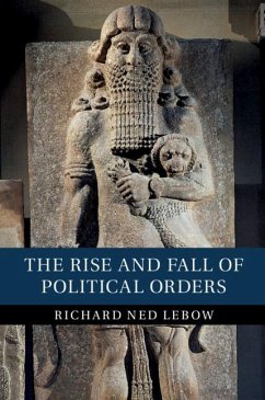 Rise and Fall of Political Orders (eBook, ePUB) - Lebow, Richard Ned