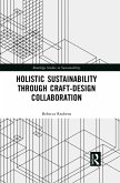 Holistic Sustainability Through Craft-Design Collaboration (eBook, ePUB)