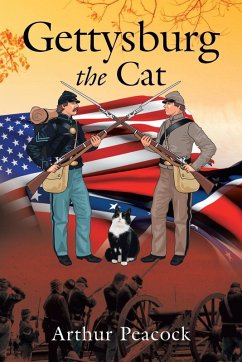 Gettysburg the Cat (eBook, ePUB) - Peacock, Arthur