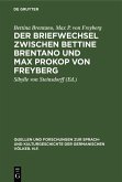Der Briefwechsel zwischen Bettine Brentano und Max Prokop von Freyberg (eBook, PDF)