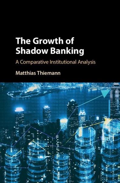 Growth of Shadow Banking (eBook, ePUB) Growth of Shadow Banking (eBook, ePUB)