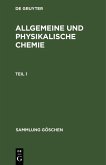 Allgemeine und physikalische Chemie. Teil 1 (eBook, PDF)
