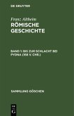 Bis zur Schlacht bei Pydna (168 v. Chr.) (eBook, PDF)