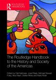 The Routledge Handbook to the History and Society of the Americas (eBook, PDF)
