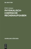Physikalisch-chemische Rechenaufgaben (eBook, PDF)