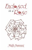 Enclosed in a Rose (eBook, ePUB)
