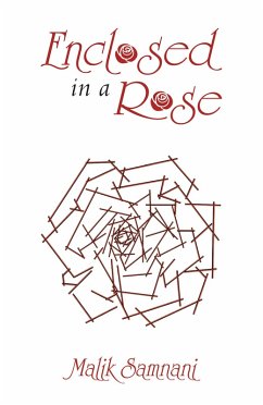 Enclosed in a Rose (eBook, ePUB) - Samnani, Malik