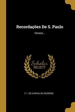 Recordações De S. Paulo: Versos...