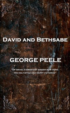 David and Bethsabe (eBook, ePUB) - Peele, George