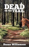 Dead on the Trail (eBook, ePUB) Dead on the Trail (eBook, ePUB)