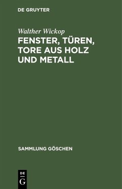 Fenster, Türen, Tore aus Holz und Metall (eBook, PDF) - Wickop, Walther