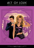 Act of Love (eBook, ePUB) Act of Love (eBook, ePUB)