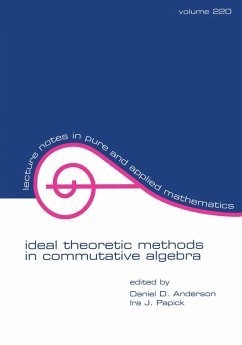 Ideal Theoretic Methods in Commutative Algebra (eBook, ePUB)