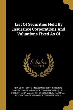 List Of Securities Held By Insurance Corporations And Valuations Fixed As Of