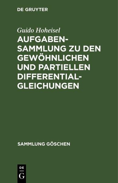 Aufgabensammlung zu den gewöhnlichen und partiellen Differentialgleichungen (eBook, PDF)
