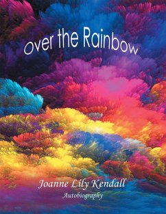 Over the Rainbow (eBook, ePUB) Cover Over the Rainbow (eBook, ePUB)