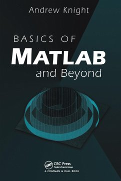 Basics of MATLAB and Beyond (eBook, ePUB) - Knight, Andrew