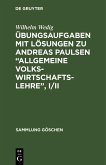 Übungsaufgaben mit Lösungen zu Andreas Paulsen Übungsaufgaben mit Lösungen zu Andreas Paulsen