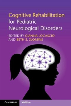 Cognitive Rehabilitation for Pediatric Neurological Disorders (eBook, ePUB)