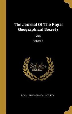 The Journal Of The Royal Geographical Society