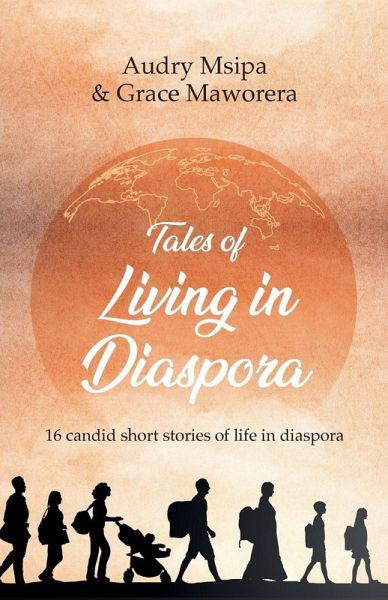 Tales Of Living In Diaspora (eBook, ePUB) Tales Of Living In Diaspora (eBook, ePUB)