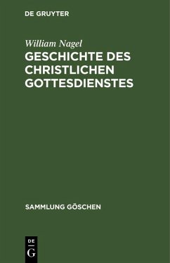 Cover Geschichte des christlichen Gottesdienstes (eBook, PDF)